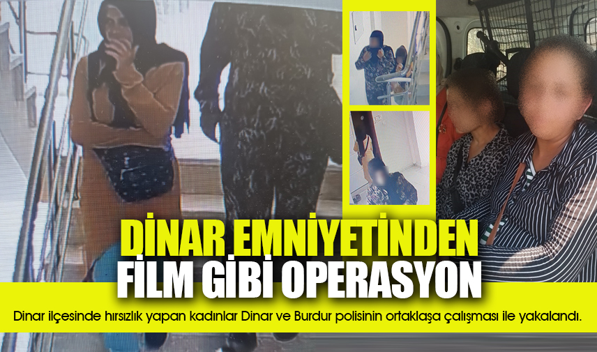 Dinar Emniyetinden film gibi operasyon